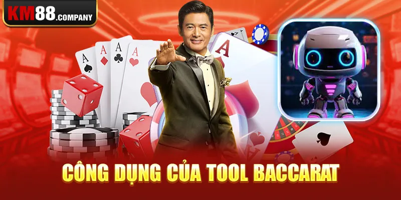 Công dụng của Tool Baccarat